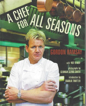 A Chef for All Seasons by Gordon Ramsay 2005  https://dbliss.ca/products/a-chef-for-all-seasons-by-gordon-ramsay-2000  In A CHEF FOR ALL SEASONS, Gordon Ramsay he shares 100 recipes that embody his commitment to working with ingredients in their prime. Each chapter is dedicated to one of the four seasons, with detailed descriptions of key ingredients and recipes that utilize them in delicious, often unexpected combinations, innovative …