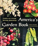 America's Garden Book by James & Louise Bush - Brown 1967