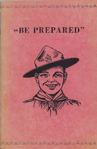 Be Prepared by The Red Eagle Rover Crew, Strathmore Alberta Circa 1960