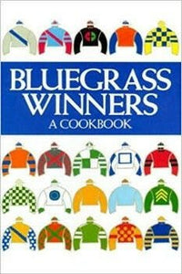 Bluegrass Winners: A Cookbook, Kentucky Garden Club of Lexington 1985