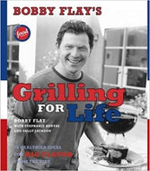 Bobby Flay's Grilling For Life by Bobby Flay 2005