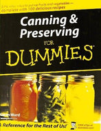 Canning & Preserving for Dummies by Karen Ward 2003