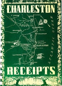 Charleston Receipts edited by The Junior League of Charleston 1956
