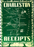 Charleston Receipts edited by The Junior League of Charleston 1956