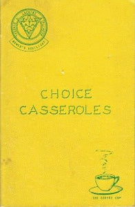 Choice Casseroles Lachine General Hospital. Women's Auxiliary 1962