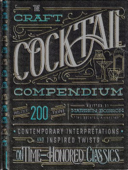 The Craft Cocktail Compendium has everything you need to know to mix, shake, or stir your way to a delicious drink. With over 200 craft cocktail recipes, expert mixologist Warren Bobrow will help you broaden your skills  with unique takes on timeless favorites and recipes you've likely never tried before. 