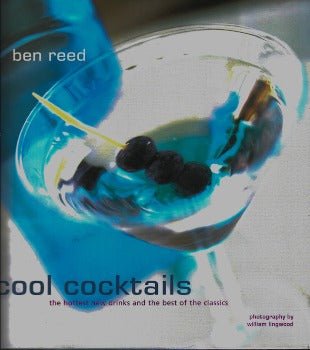 Cool Cocktails by Ben Reed 2000