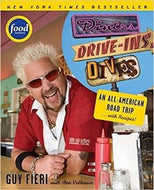 Diners, Drive - ins and Dives: An All - American Road Trip with Recipes! by Guy Fieri 2008
