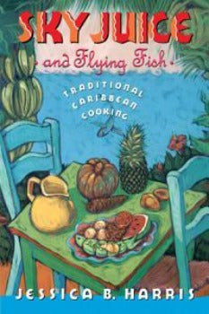 Sky Juice and Flying Fish Savour the food, flavour, rhythm, and romance of the Caribbean. . A culinary history of each of the Caribbean Islands provides the perfect introduction to the 150 recipes for appetizers and soups, entrees, side dishes, and desserts, all featuring distinctly exotic seasonings. 