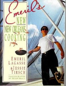 Emeril's New New Orleans by Emeril Lagasse 1993