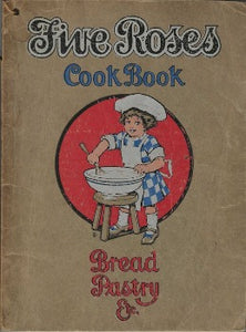In 1915, the Five Roses Cook Book was in daily use in nearly 650,000 Canadian kitchens - practically one copy for every second Canadian home. "Enjoy the Five Roses Cook Book as a charming glimpse into the past and as my grandmother did, as a friend and helper." Elizabeth Baird food editor at Canadian Living Magazine