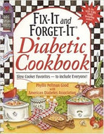 Fix - It and Forget - it Diabetic Cookbook by Phyllis Pellman Good 2004