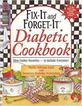 Fix - It and Forget - it Diabetic Cookbook by Phyllis Pellman Good (Coil - bound) 2004