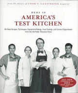 Here In America's Test Kitchen by Editors Of Cooks Illustrated 2002