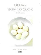 How to Cook: Book One by Delia Smith 1998