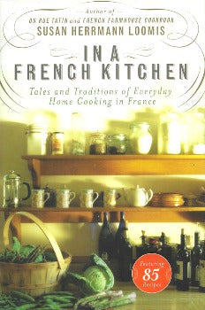 In A French Kitchen, Loomis who long ago traded her American grocery store for a bustling French farmer’s market—demystifies in lively prose the seemingly effortless simple French meal. According to Loomis, French cooks have an innate understanding of food and cooking. They are instinctively knowledgeable about seasonal produce, and understand what combination of simple ingredients will bring out the best of their gardens or local markets. 