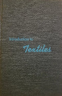 Introduction to Textiles by Evelyn Stout 1965