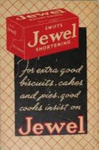 Load image into Gallery viewer, Tested Recipes with Jewel Shortening by Swift Canadian Co. 1950