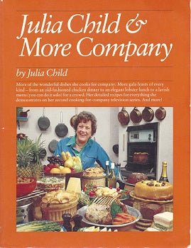 Julia Child & More Company by Julia Child (Paperback) 1979