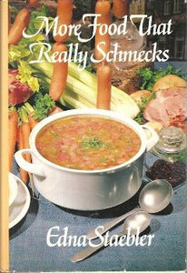 More Food That Really Schmecks by Edna Staebler 1979