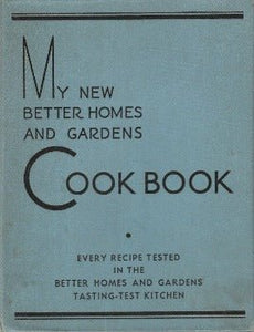My New Better Homes and Gardens Lifetime Cookbook by Better Homes and Gardens 1938