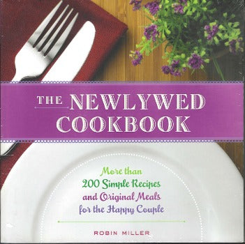 With more than 200 recipes with easy-to-follow instructions, this is the cookbook for any newlywed couple. Author Robin Miller is renowned for her friendly expert guidance, and she has specially crafted these easy, delicious recipes to cook together. Intimate, candlelight meals Hosting your first dinner party Breakfasts in bed and picnic lunche