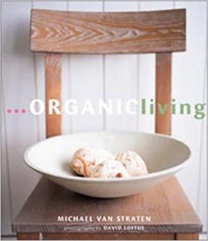 Organic Living by Michael Van Straten 2001
