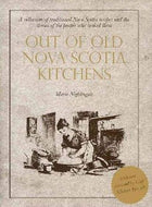 Out of Old Nova Scotia Kitchens by Marie Nightingale 1976 Hardcover