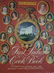 . First Ladies Cookbook features favourite dishes from each President from George Washington's Beefsteak and Kidney Pie to Ronald Reagan's Pumpkin Pecan Pie. "...more than a new cookbook. It's a social and pictorial history of America's First Families." 