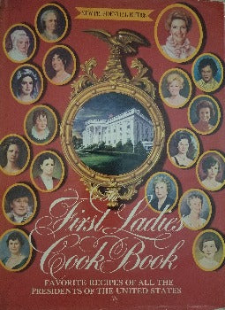 . First Ladies Cookbook features favourite dishes from each President from George Washington's Beefsteak and Kidney Pie to Ronald Reagan's Pumpkin Pecan Pie. 