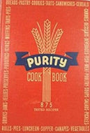 Purity Cook Book: 875 Tested Recipes by Purity Flour Mills 1945