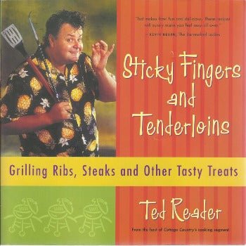 Sticky Fingers and Tenderloins by Ted Reader 2002