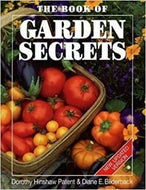 The Book of Garden Secrets by Dorothy Hinshaw Patent, Diane E. Bilderback 1997