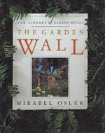The Garden Wall by Mirabel Osler 1993