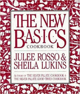 The New Basics Cookbook by Julee Rosso, Sheila Lukins 1989