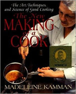 The New Making Of A Cook by Madeline Kamman 1997