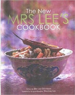 The New Mrs. Lee's Cookbook: Nonya Cuisine by Mrs. Lee Chin Koon 2003
