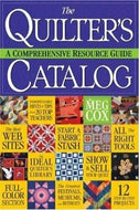 The Quilter's Catalog: A Comprehensive Resource Guide by Meg Cox 2008
