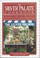 The Silver Palate Cookbook by Julee Rosso, Sheila Lukins 1982