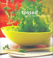 Tossed: 200 Fast, Fresh And Fabulous Salads by Jane Lawson 2005