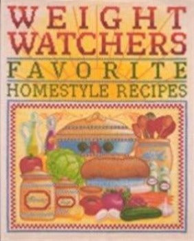 Weight Watchers Favorite Homestyle Recipes: 250 Prize-Winning Recipes by Weight Watchers 1993-Domestic Bliss Lifestyle Books and Essentials