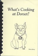 What's Cooking at Dorset? by Dorset Home & School Association Baie D'Urfé, Quebec 1999