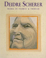 Work in Fabric & Thread by Deidre Scherer 1998